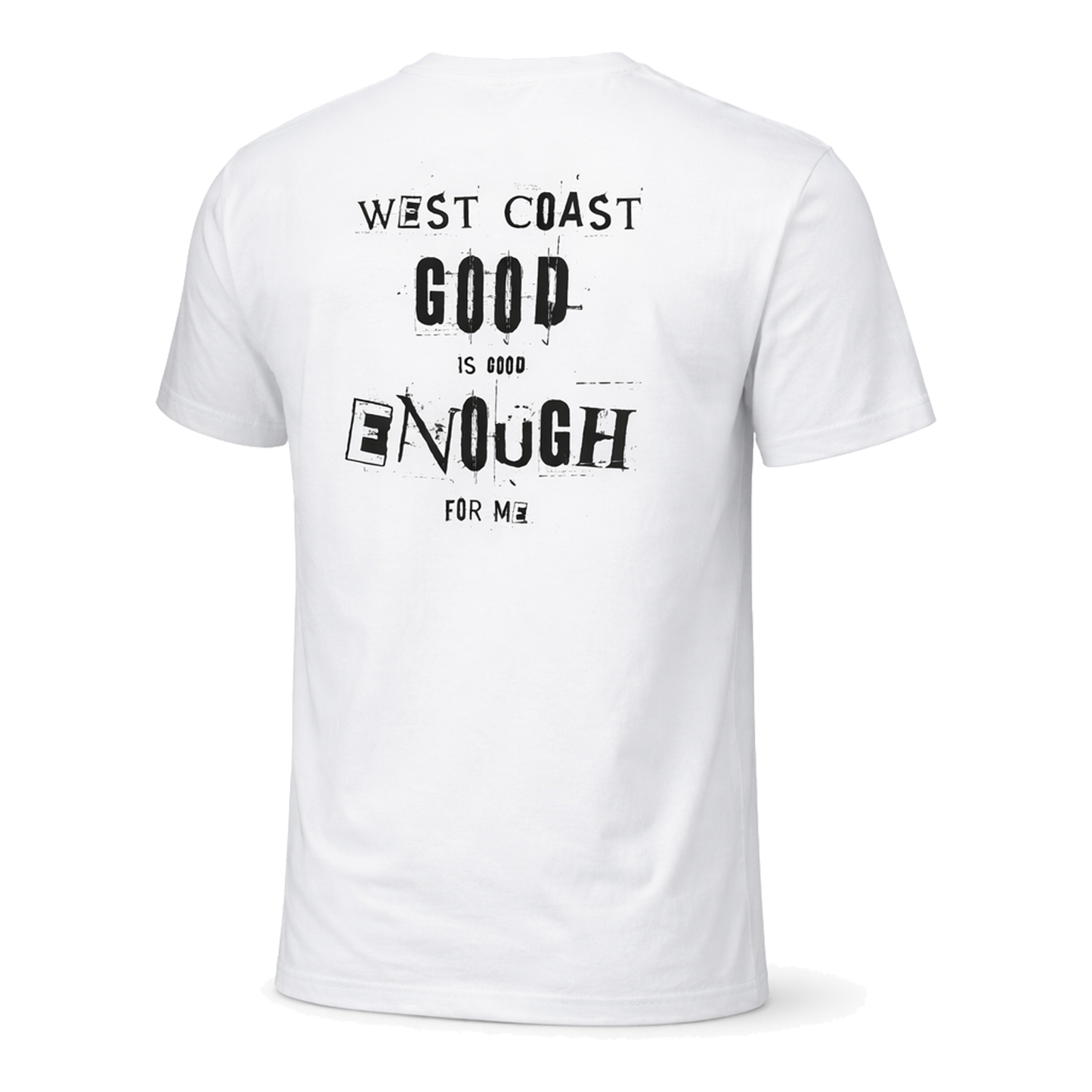 West Coast Good is Good Enough for Me - Premium Tee